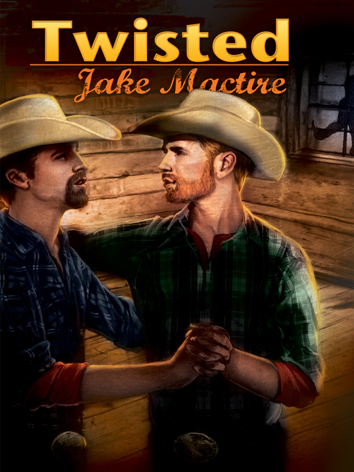 Title details for Twisted by Jake Mactire - Available